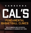 Cal's Fundamentals Basketball Clinic - Canberra Sep 30 & OCt 1